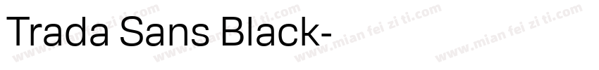Trada Sans Black字体转换